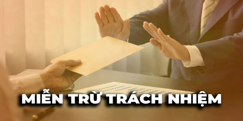 Tầm quan trọng của chính sách miễn trách nhiệm 